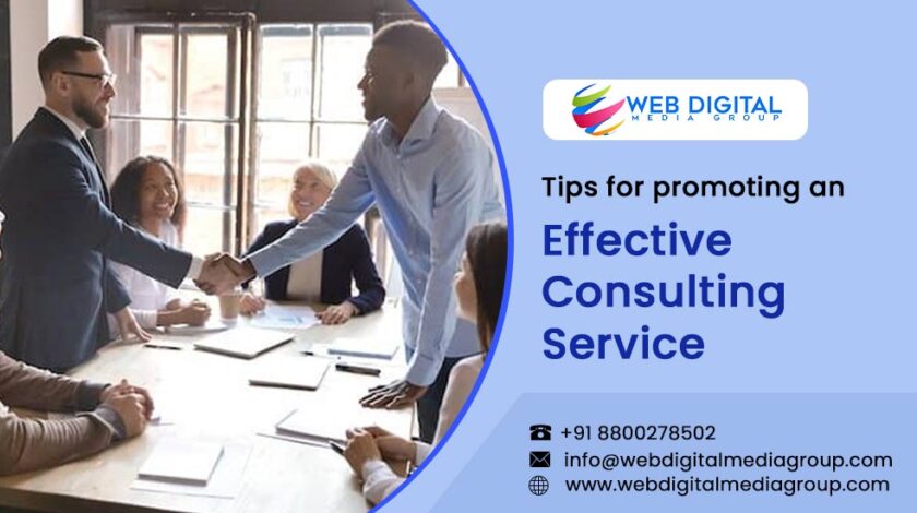 Tips for promoting an effective consulting service