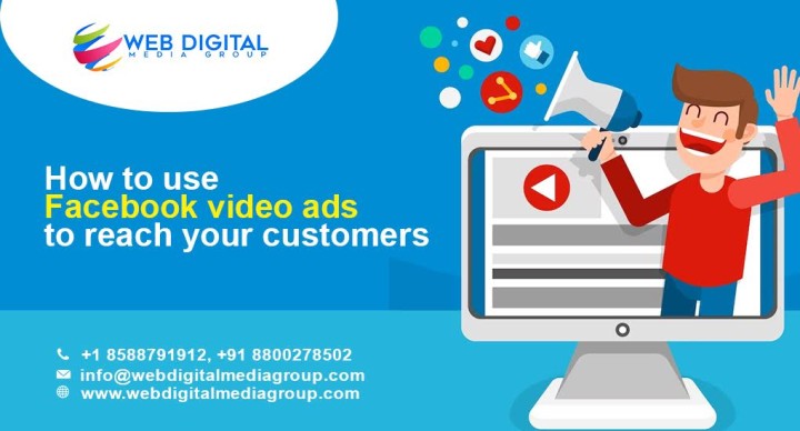 How to use Facebook video ads to reach your customers